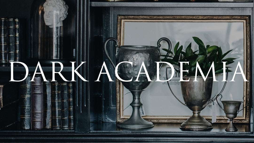 Shop by Style: Dark Academia Style