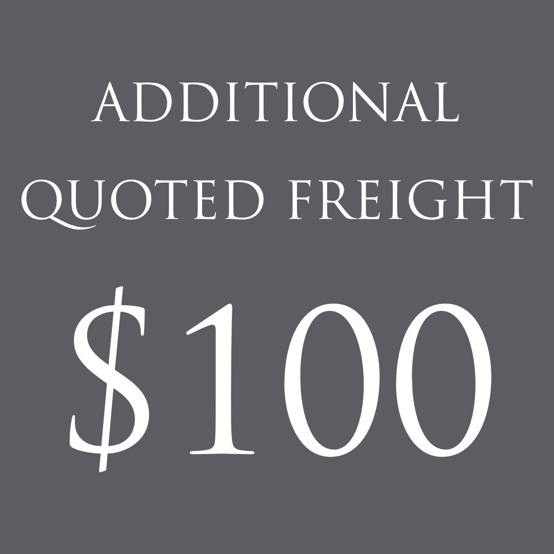 ADDITIONAL QUOTED FREIGHT $100-Suzie Anderson Home
