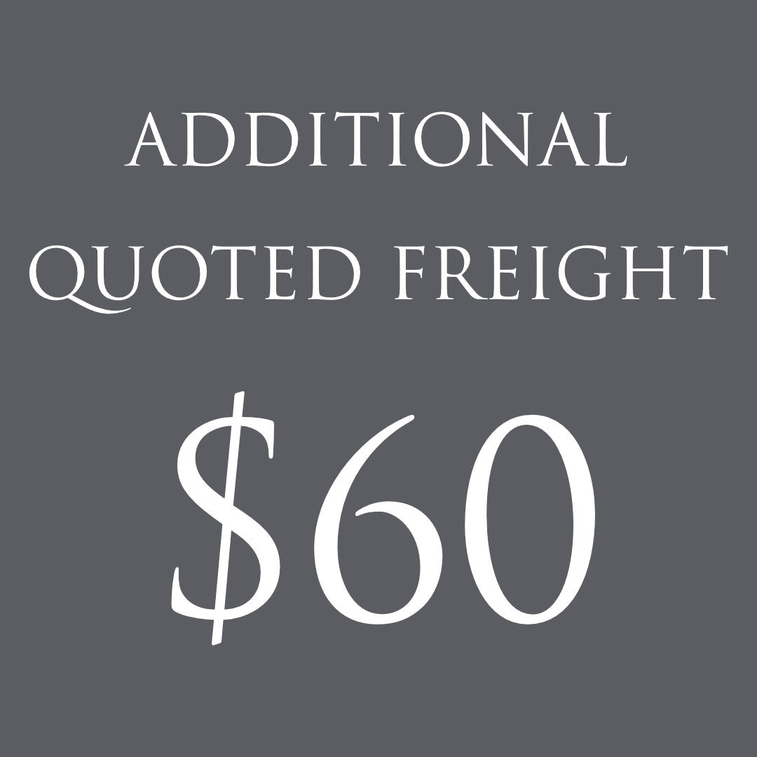 ADDITIONAL QUOTED FREIGHT $60-Suzie Anderson Home