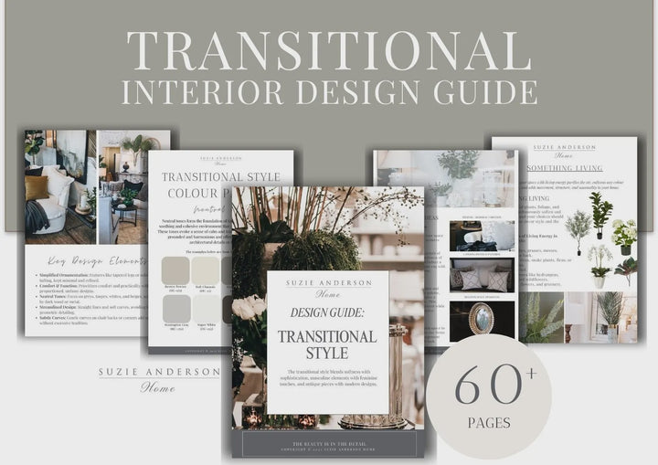 TRANSITIONAL STYLE Interior Design Guide: 65-Page Digital Guide + Shoppable Links, Buying Guides & More